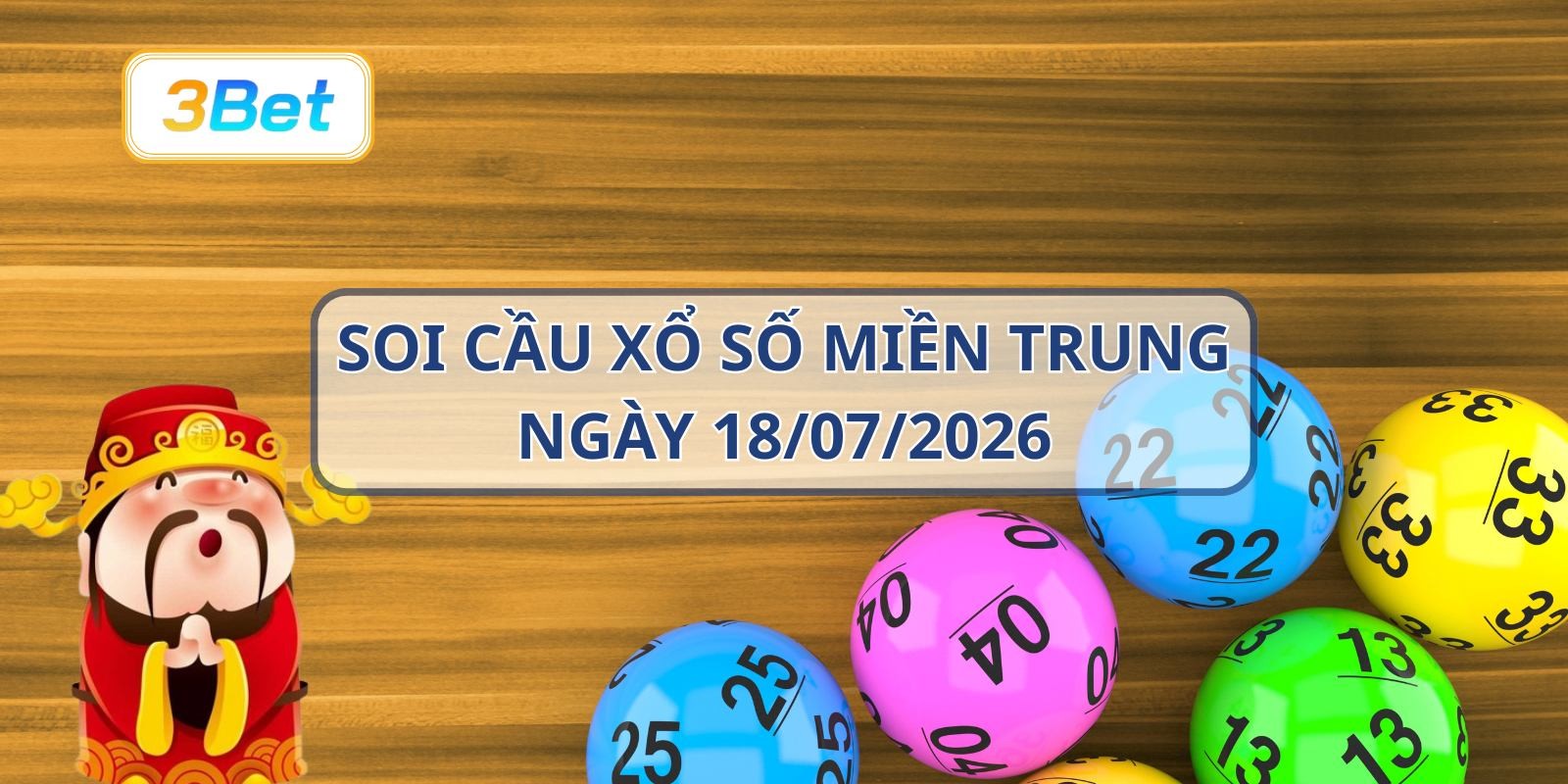 3BET Soi cầu XSMT ngày 18/07/2026 - Chốt nhịp lô vàng từ 3BET